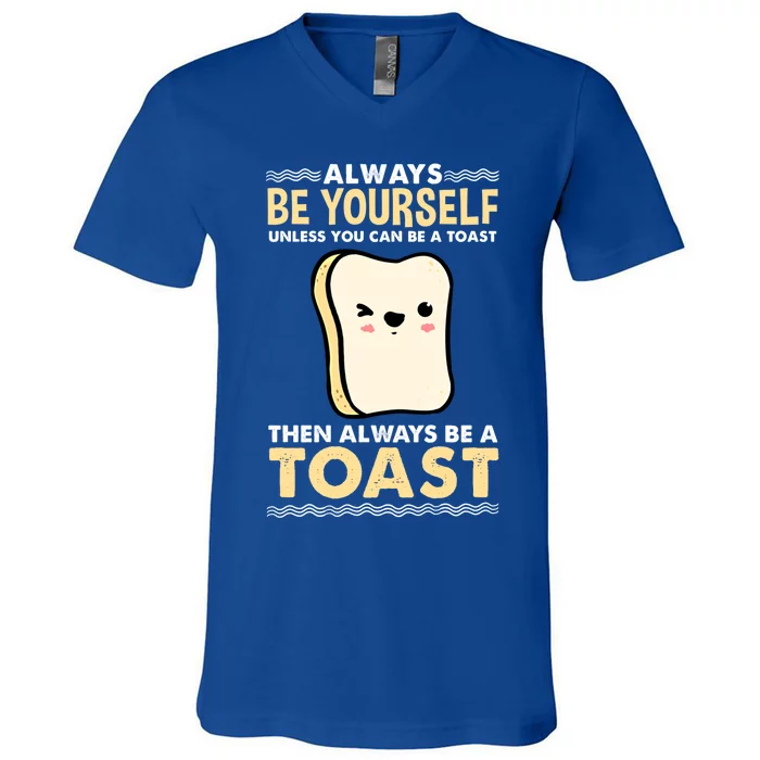 Always Be Yours Kawaii Toast Great Gift V-Neck T-Shirt