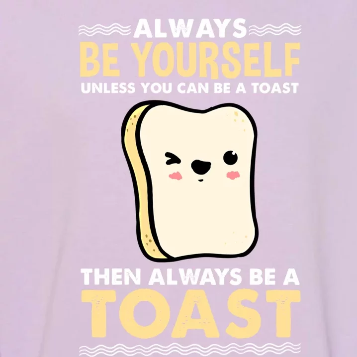 Always Be Yours Kawaii Toast Great Gift Garment-Dyed Sweatshirt