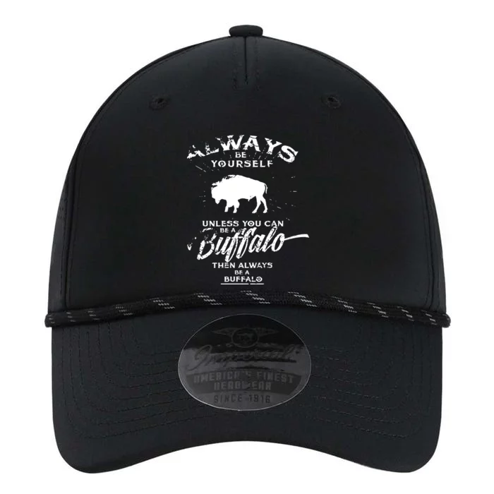 Always Be Yourself Be A Buffalo Bison Spirit Animal Performance The Dyno Cap