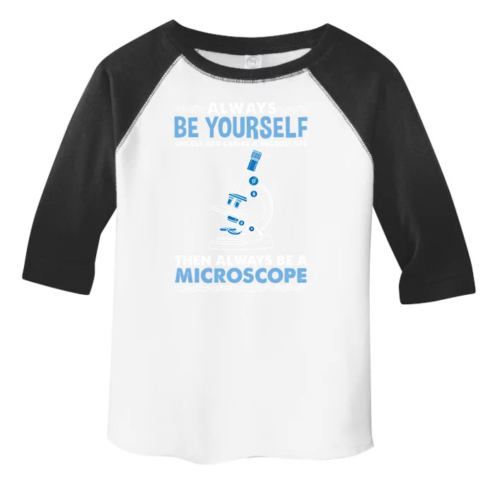 Always Be Yours Microscope For Microbiologist Cute Gift Toddler Fine Jersey T-Shirt