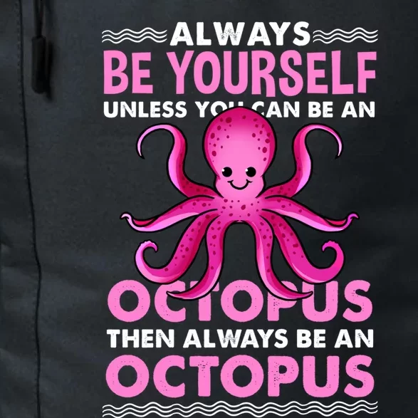 Always Be Yours Octopus Lover Great Gift Daily Commute Backpack