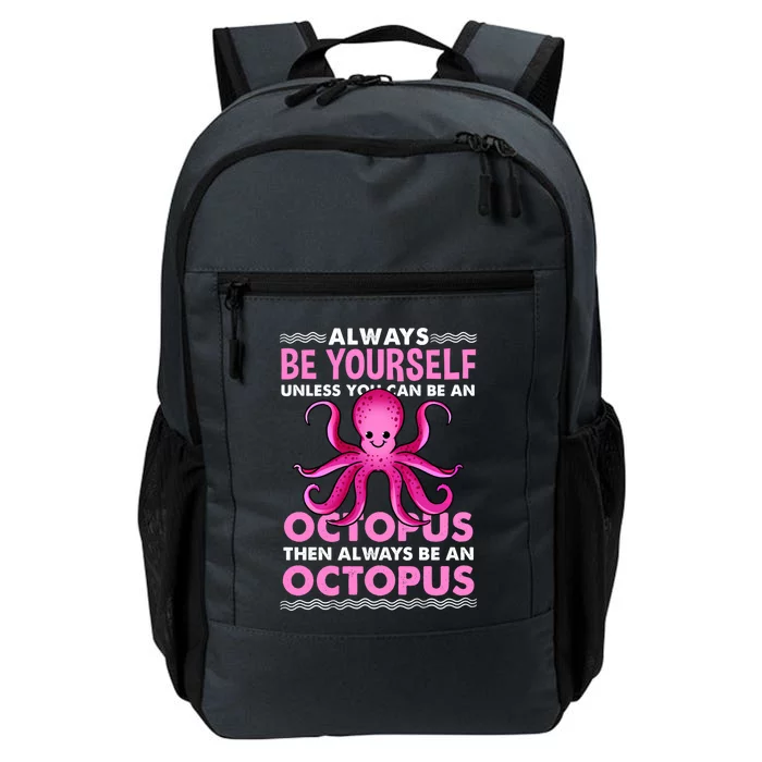 Always Be Yours Octopus Lover Great Gift Daily Commute Backpack