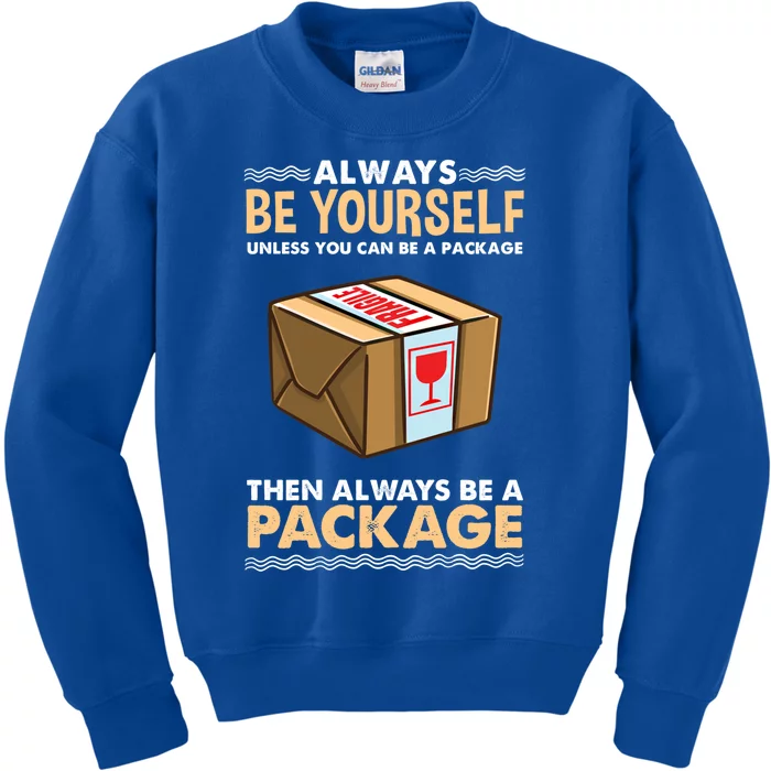 Always Be Yours Package Mail Gift Kids Sweatshirt