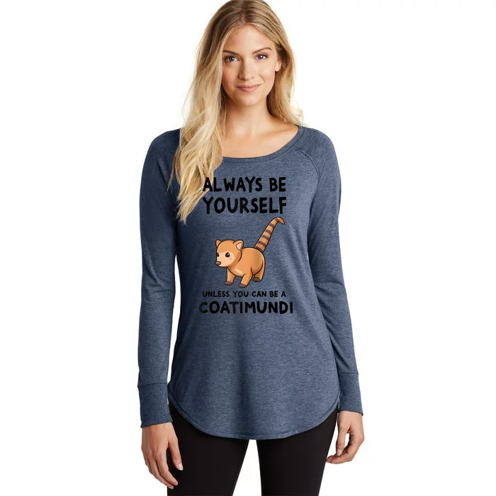 Always Be Yourself Unless You Can Be A Coatimundi Raglan Baseball Women's Perfect Tri Tunic Long Sleeve Shirt