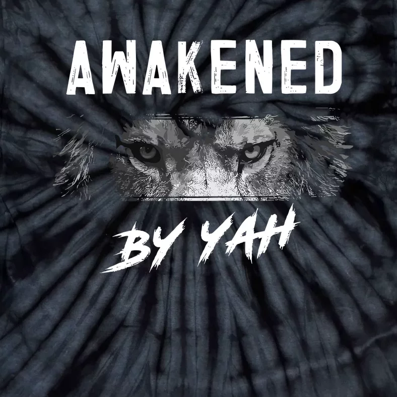 Awakened By Yah Hebrew Israelite Lion Of Judah Jewish Tie-Dye T-Shirt