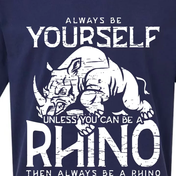 Always Be Yourself Unless Rhinoceros Zoology Rhino Lover Sueded Cloud Jersey T-Shirt