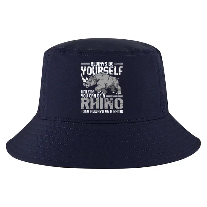 Always Be Yourself Unless You Can Be A Rhino Cool Comfort Performance Bucket Hat