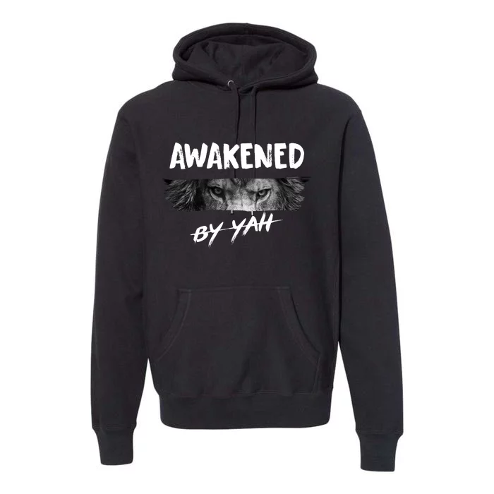 Awakened By Yah Premium Hoodie