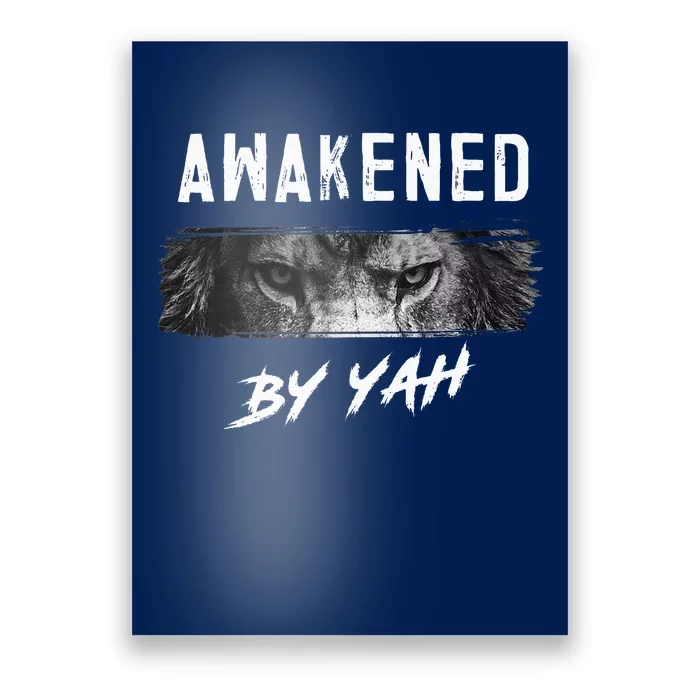 Awakened By Yah Hebrew Israelite Lion Of Judah Jewish Poster