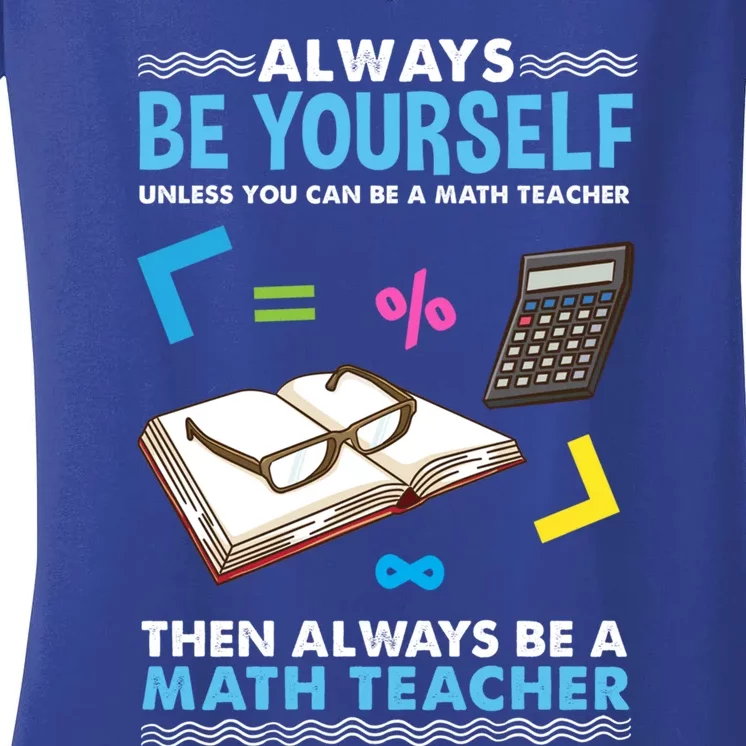 Always Be Yours For Math Teacher Cute Gift Women's V-Neck T-Shirt