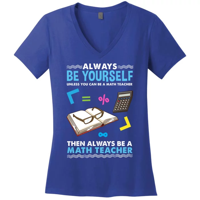 Always Be Yours For Math Teacher Cute Gift Women's V-Neck T-Shirt