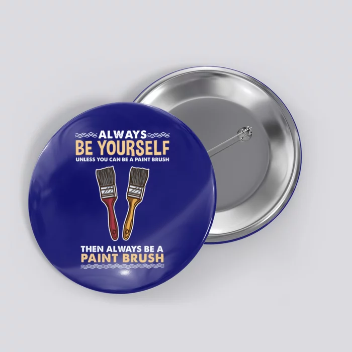 Always Be Yours Paint Brush Gift Button