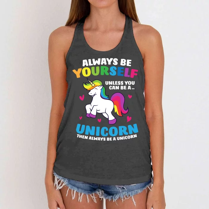 Always Be Yourself Unless You Can Be A Unicorn Women's Knotted Racerback Tank