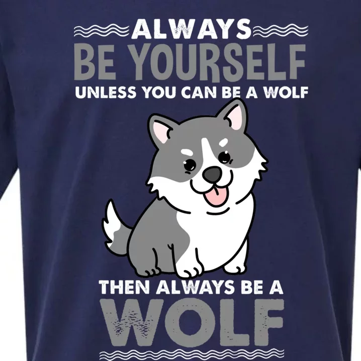 Always Be Yourself Kawaii Wolf Great Gift Sueded Cloud Jersey T-Shirt