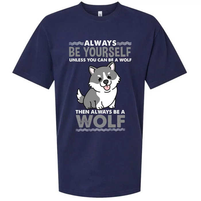 Always Be Yourself Kawaii Wolf Great Gift Sueded Cloud Jersey T-Shirt