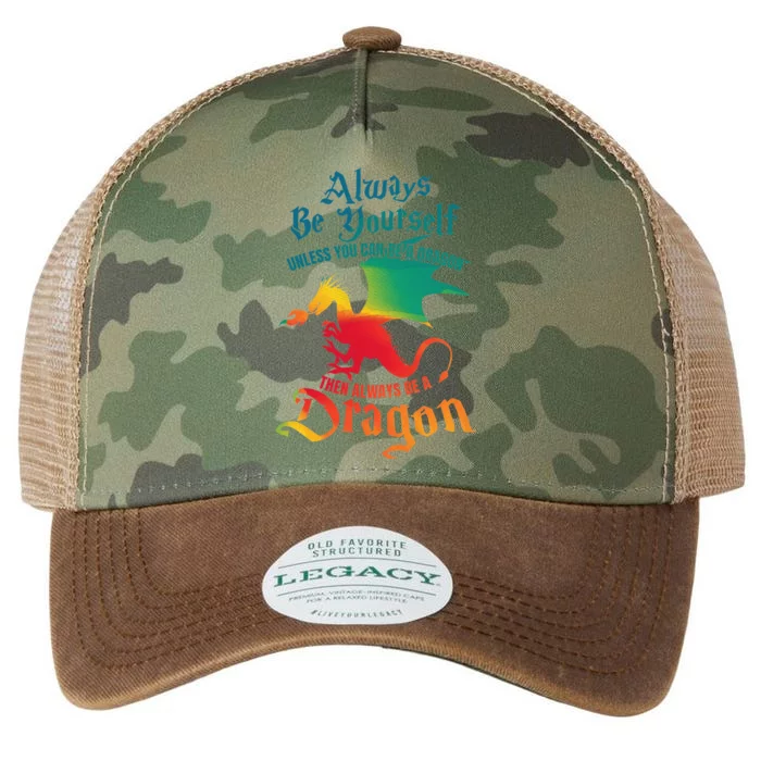 Always Be Yourself Unless You Can Be A Dragon Legacy Tie Dye Trucker Hat