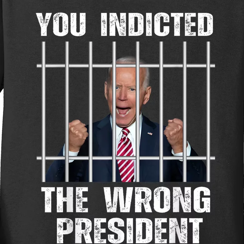 Anti Biden You Indicted The Wrong President Kids Long Sleeve Shirt