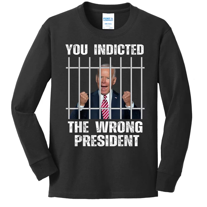 Anti Biden You Indicted The Wrong President Kids Long Sleeve Shirt