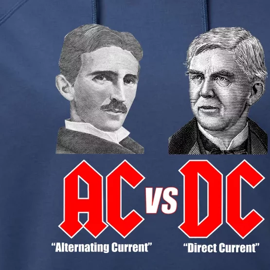 AC VS DC Thomas Edison Nikola Tesla Performance Fleece Hoodie