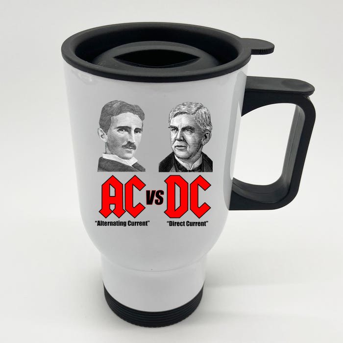 AC VS DC Thomas Edison Nikola Tesla Front & Back Stainless Steel Travel Mug