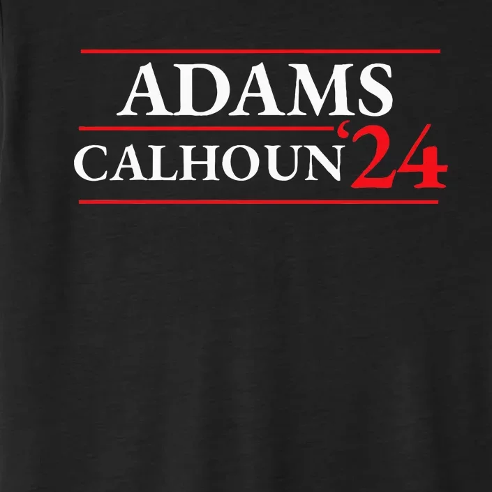 Adams Calhoun 1824 Presidential Election ChromaSoft Performance T-Shirt