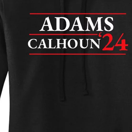 Adams Calhoun 1824 Presidential Election Women's Pullover Hoodie