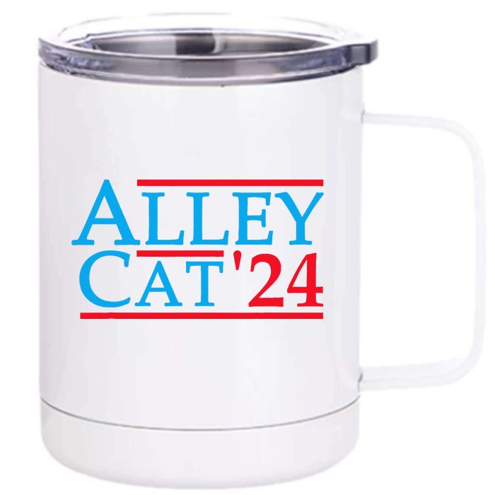 Alley Cat 2024 Election Campaign Political Funny Patriotic Front & Back 12oz Stainless Steel Tumbler Cup