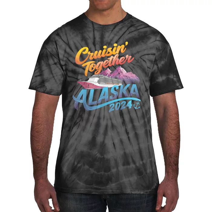 Alaska Cruise 2024 Family Cruise 2024 Cruisin Together Tie-Dye T-Shirt