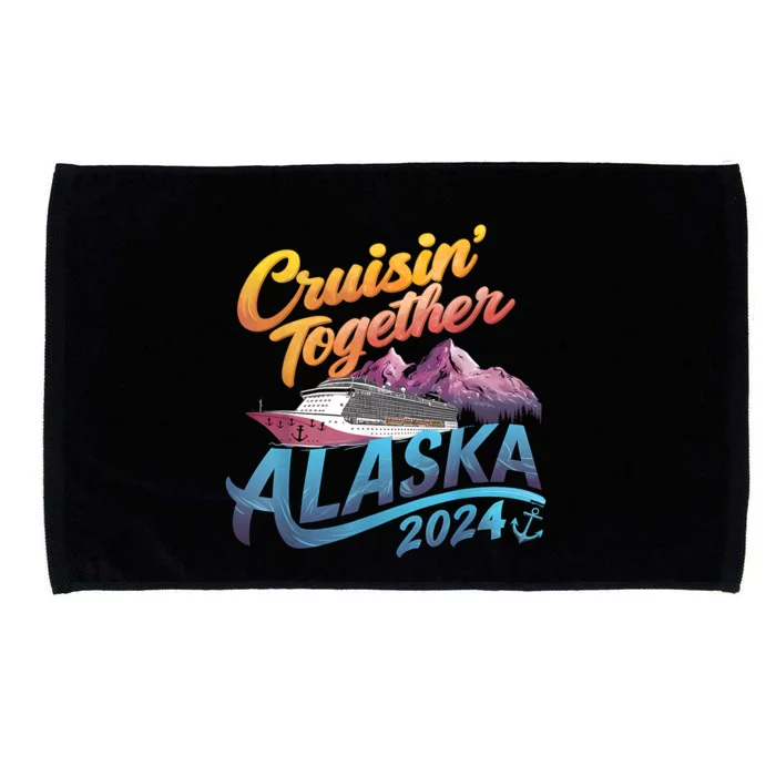 Alaska Cruise 2024 Family Cruise 2024 Cruisin Together Microfiber Hand Towel