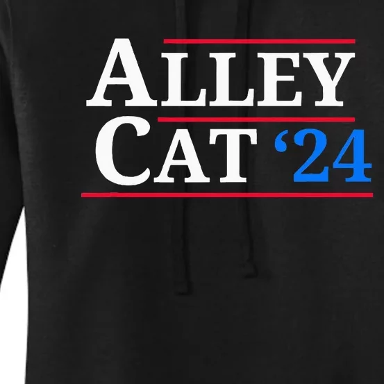 Alley Cat 2024 You Have The Morals Of An Alley Cat Women's Pullover Hoodie