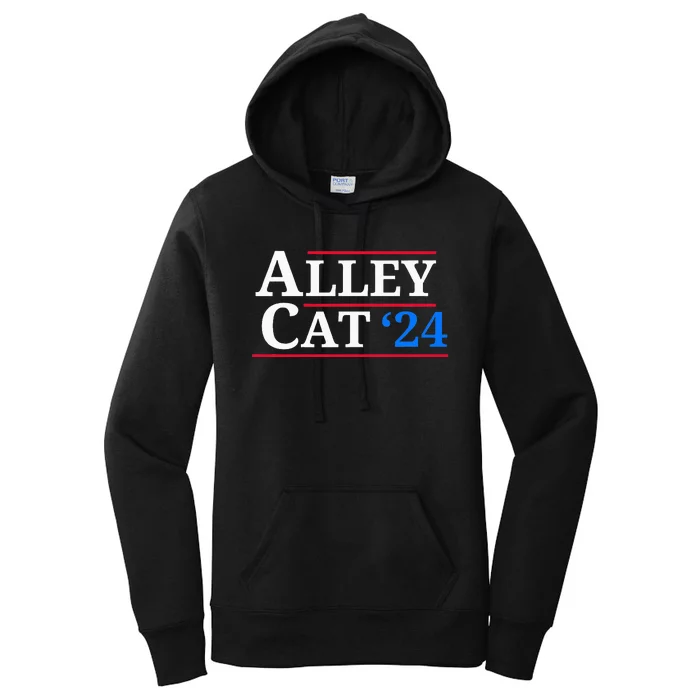 Alley Cat 2024 You Have The Morals Of An Alley Cat Women's Pullover Hoodie