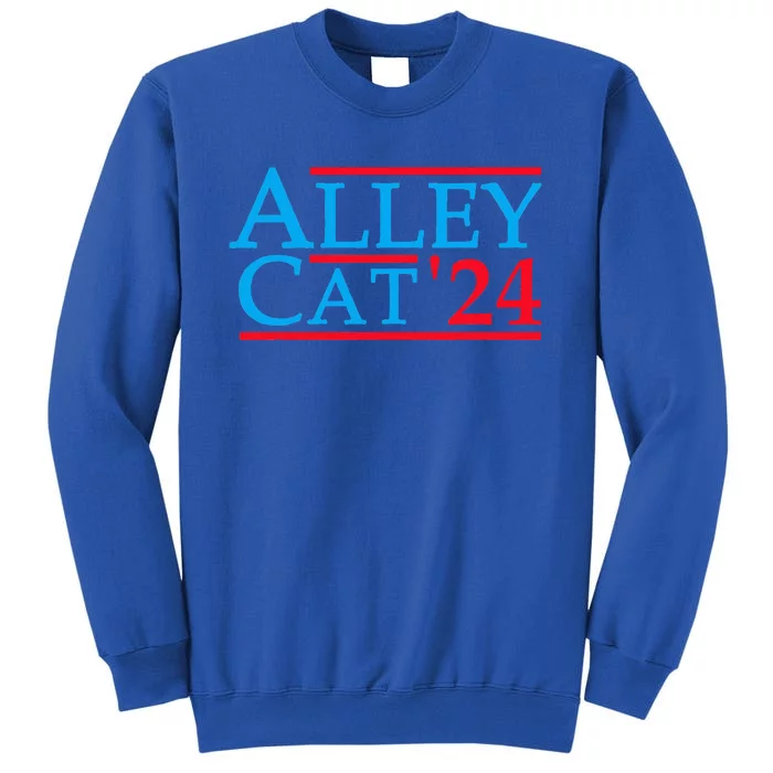 Alley Cat 2024 Election Campaign Political Sweatshirt