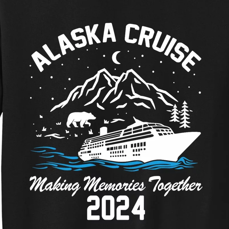 Alaska Cruise 2024 Matching Family Friends Group Alaskan Tall Sweatshirt