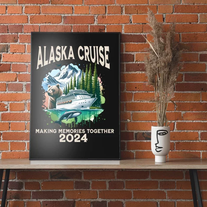 Alaska Cruise 2024 Family Friends Poster