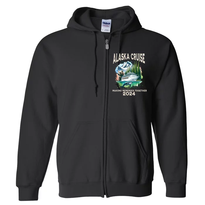 Alaska Cruise 2024 Family Friends Full Zip Hoodie