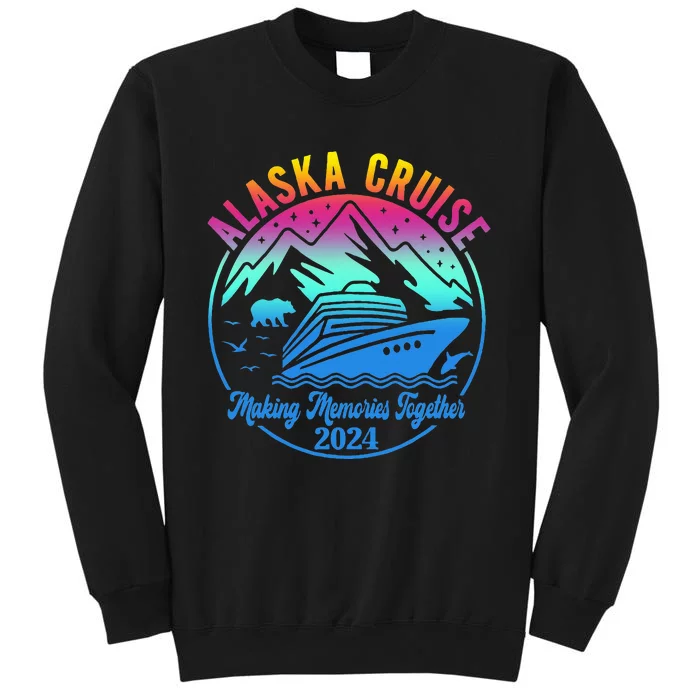 Alaska Cruise 2024 Making Memories Together Matching Group Tall Sweatshirt