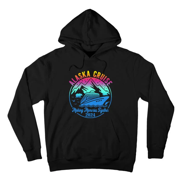 Alaska Cruise 2024 Making Memories Together Matching Group Tall Hoodie