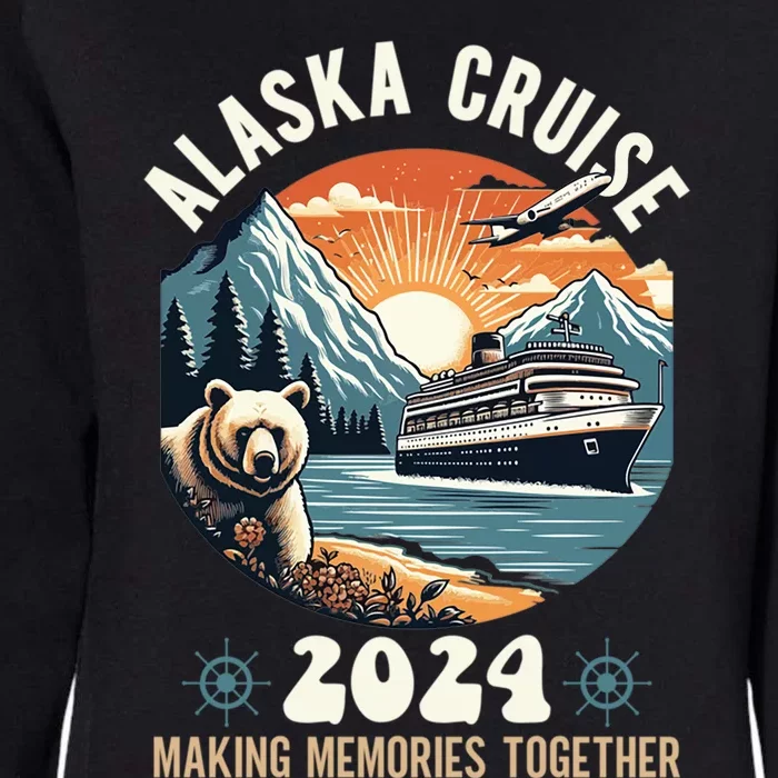 Alaska Cruise 2024 Funny Making Memories Womens California Wash Sweatshirt