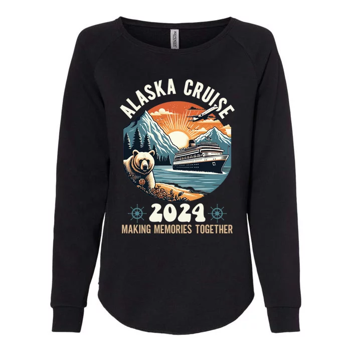 Alaska Cruise 2024 Funny Making Memories Womens California Wash Sweatshirt