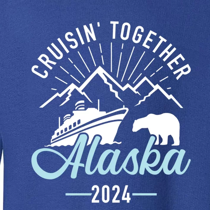 Alaska Cruise 2024 Matching Family And Friends Group Gift Toddler Sweatshirt