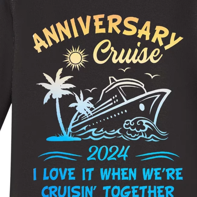 Anniversary Cruise 2024 Wedding Anniversary Husband Wife Baby Long Sleeve Bodysuit