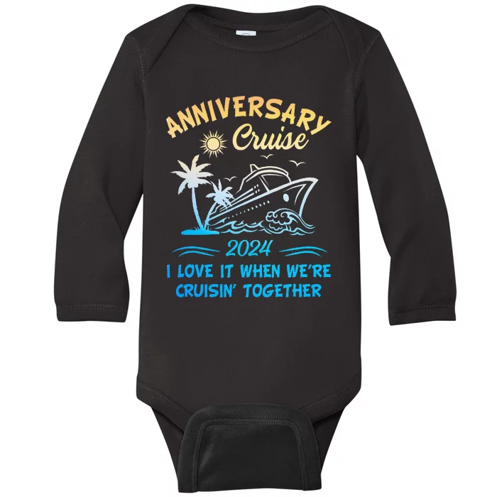 Anniversary Cruise 2024 Wedding Anniversary Husband Wife Baby Long Sleeve Bodysuit