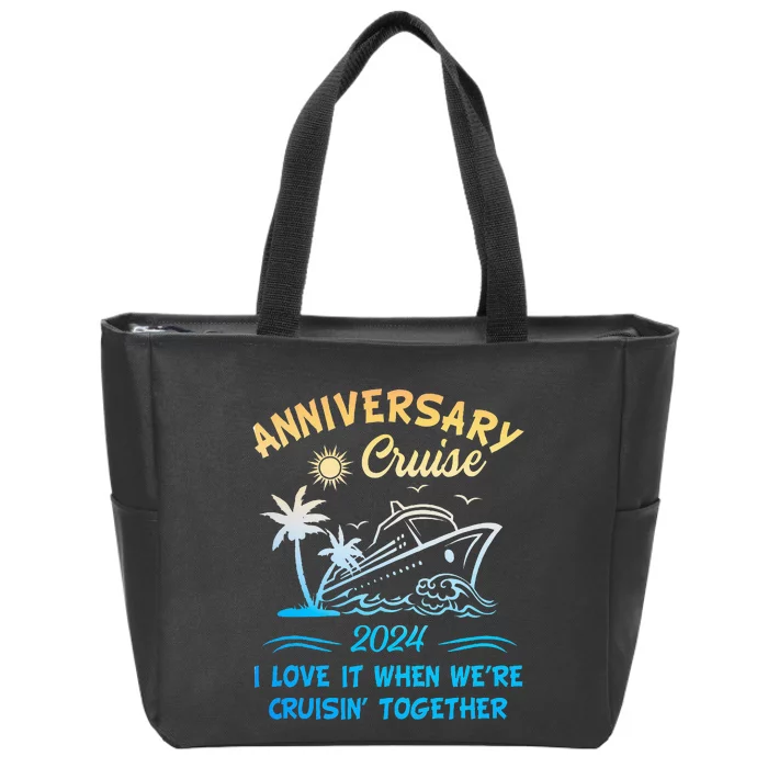 Anniversary Cruise 2024 Wedding Anniversary Husband Wife Zip Tote Bag