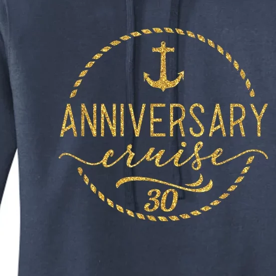 Anniversary Cruise 30 30 years Wedding Anniversary Women's Pullover Hoodie