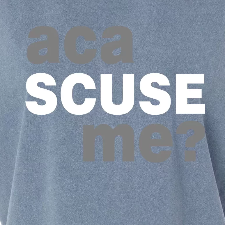 Aca Scuse Me Garment-Dyed Women's Muscle Tee