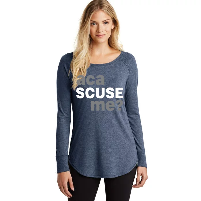 Aca Scuse Me Women's Perfect Tri Tunic Long Sleeve Shirt