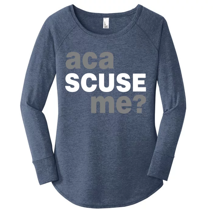 Aca Scuse Me Women's Perfect Tri Tunic Long Sleeve Shirt