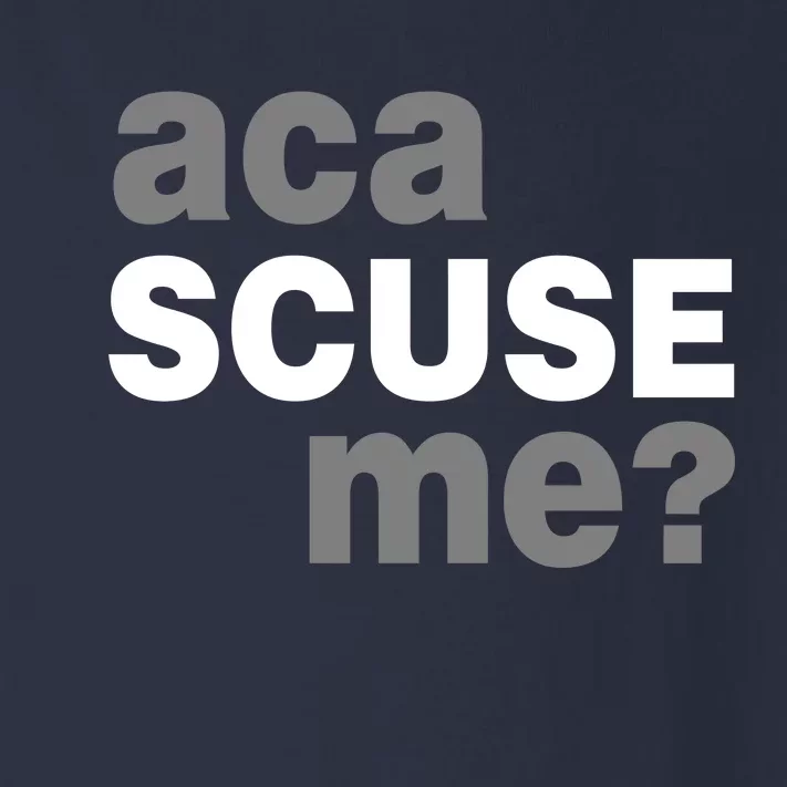 Aca Scuse Me Toddler Long Sleeve Shirt