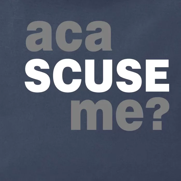 Aca Scuse Me Zip Tote Bag