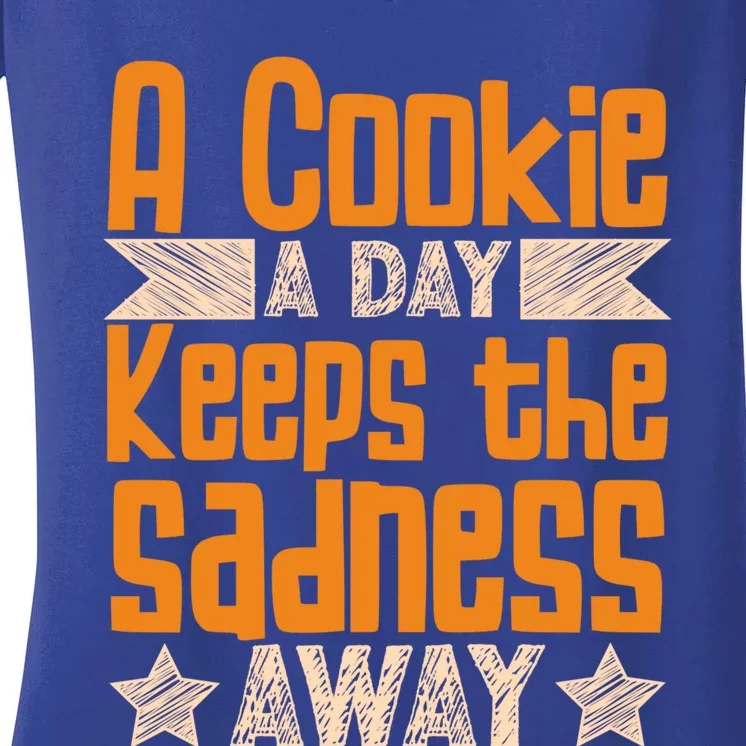 A Cookie A Day Keeps The Sadness Awar Chocolate Chips Dip Gift Women's V-Neck T-Shirt